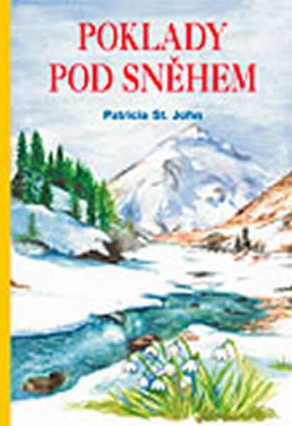 Poklady pod sněhem John Patricia St.