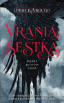 Vrania šestka - Leigh Bardugo