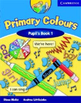 Primary Colours 1: Pupil s Book - Diana Hicks