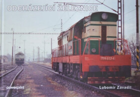 Odcházející železnice - Lubomír Zavadil