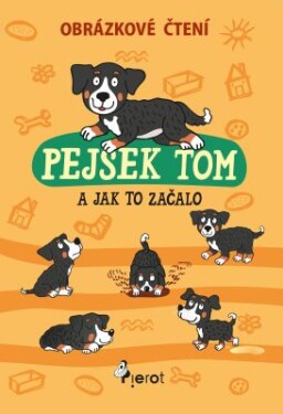 Pejsek Tom jak to začalo