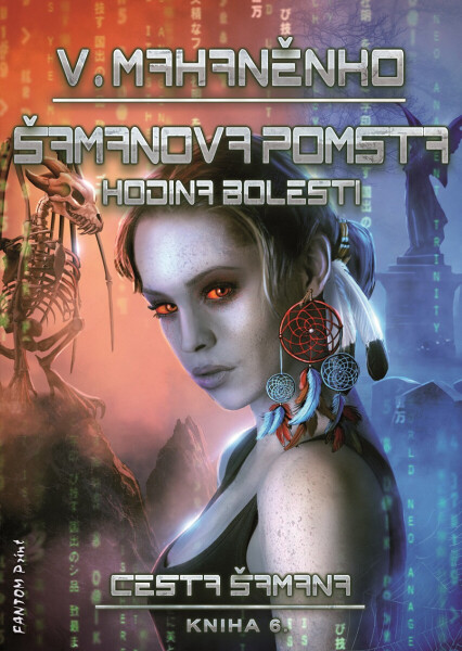 Šamanova pomsta - Vasilij Mahaněnko