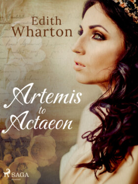 Artemis to Actaeon - Edith Whartonová - e-kniha