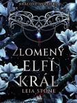 Králové Avalieru 2 - Zlomený elfí král - Leia Stone