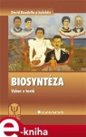 Biosyntéza. Výbor z textů e-kniha