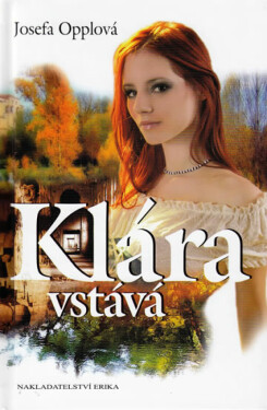 Klára vstává (poškozená) - Opplová Josefa