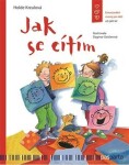 Jak se cítím - Emocionální rozvoj pro děti od pěti let - Holde Kreulová