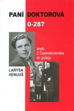 Paní doktorová 0-287 Larysa Henijuš