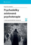 Psychedeliky asistovaná psychoterapie - Filip Tylš