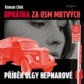 Oprátka za osm mrtvých - Roman Cílek - audiokniha