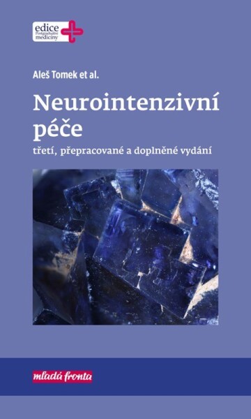 Neurointenzivní péče Aleš Tomek