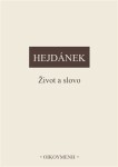 Život a slovo - Ladislav Hejdánek