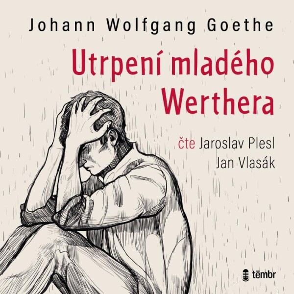 Utrpení mladého Werthera - audioknihovna - Johann Wolfgang von Goethe