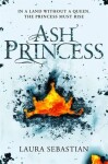 Ash Princess - Laura Sebastianová