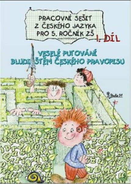 Pracovní sešit z českého jazyka pro 5. ročník ZŠ (1. díl) - Jana Potůčková