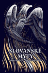 Slovanské mýty - Noah Charney, Svetlana Slapšak