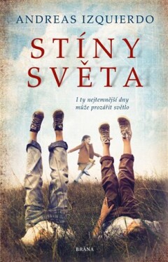 Stíny světa Andreas Izquierdo