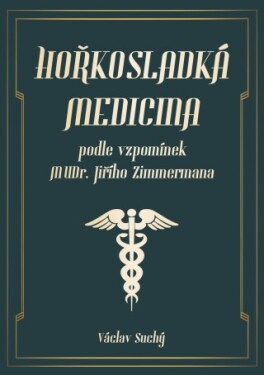 Hořkosladká medicina - Václav Suchý - e-kniha