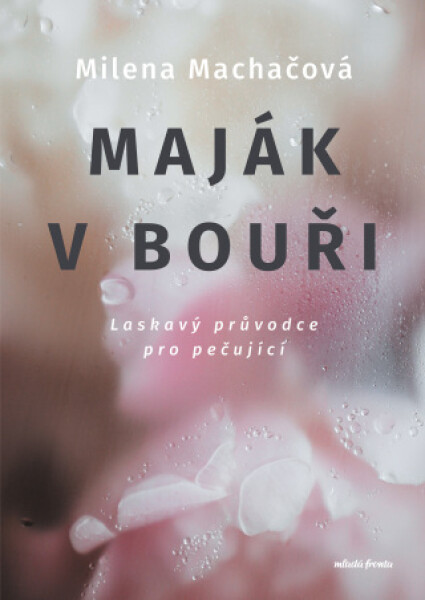 Maják v bouři - Milena Machačová - e-kniha