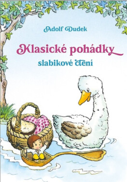 Klasické pohádky - slabikové čtení - Adolf Dudek