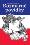 Rozmarné povídky, 2. vydání - Honoré de Balzac