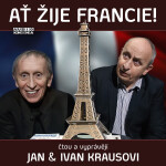 Ať žije Francie! - Ivan Kraus