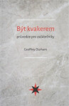 Být kvakerem průvodce pro začátečníky Geoffrey Durham