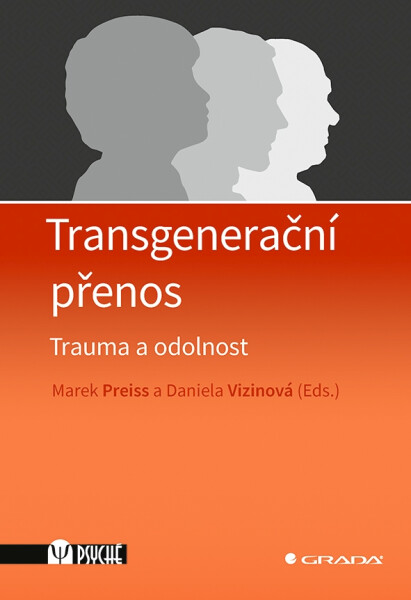 Transgenerační přenos - Marek Preiss