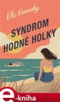 Syndrom hodné holky - Elle Kennedy e-kniha