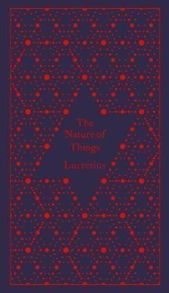 The Nature of Things, 1. vydání - Titus Carus Lucretius