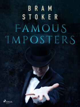 Famous Imposters - Bram Stoker - e-kniha