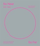 So Near, So Far. Czech art 1947-1960 in international socio-cultural contexts