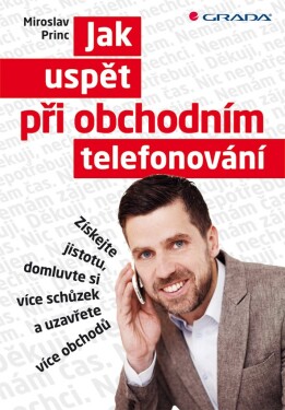 Jak uspět při obchodním telefonování