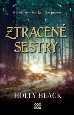 Ztracené sestry - Holly Black - e-kniha