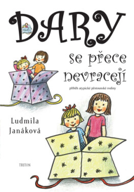 Dary se přece nevracejí - Ludmila Janáková - e-kniha