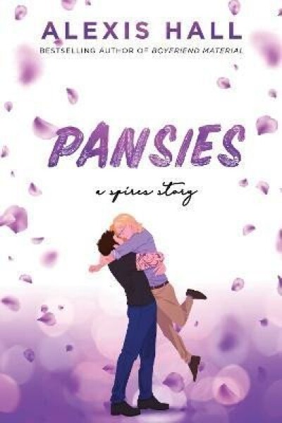 Pansies - Alexis Hall