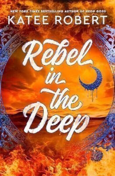Rebel in the Deep - Katee Robert