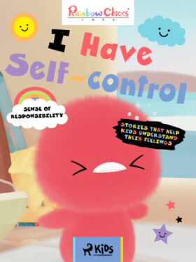Rainbow Chicks - Sense of Responsibility - I Have Self-Control - TThunDer Animation - e-kniha