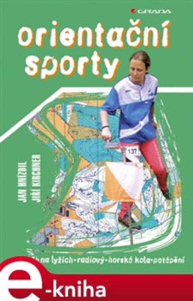 Orientační sporty - Jiří Kirchner, Jan Hnízdil e-kniha