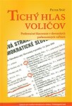 Tichý hlas voličov Peter Spáč