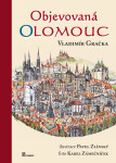 Objevovaná Olomouc Vladimír Gračka