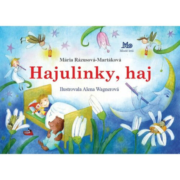 Hajulinky, haj - Mária Rázusová-Martáková