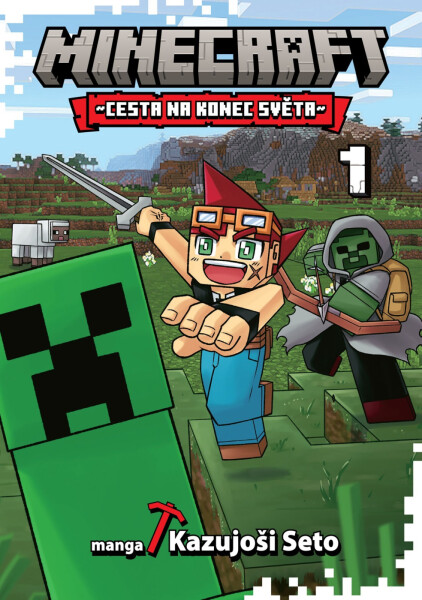 Minecraft manga: Cesta na konec světa 1 - Scarlett St. Clair; Kazujoši Seto