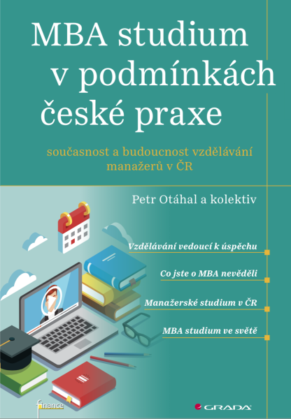 MBA studium v podmínkách české praxe - Petr Otáhal
