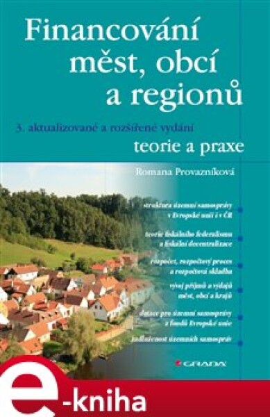 Financování měst, obcí regionů teorie praxe Romana Provazníková