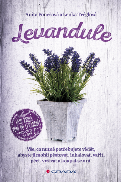 Levandule - Lenka Tréglová, Anita Ponešová