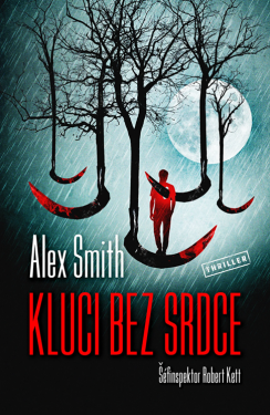 Kluci bez srdce - Alexander Gordon Smith