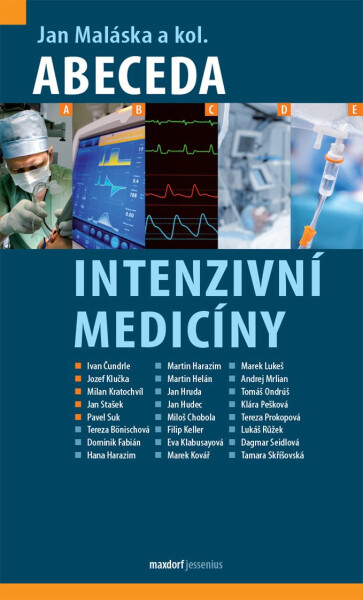 Abeceda intenzivní medicíny - Jan Maláska