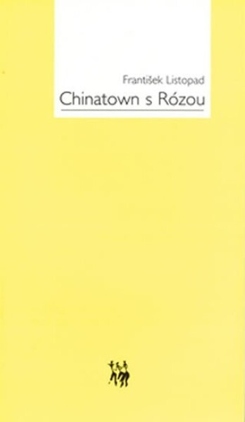 Chinatown Rózou František Listopad