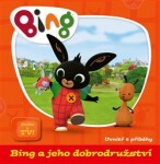 Bing jeho dobrodružství kolektiv